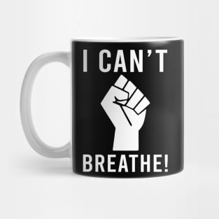 Black Power I Can't Breathe Black Lives Matter Mug